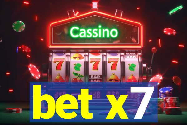 bet x7