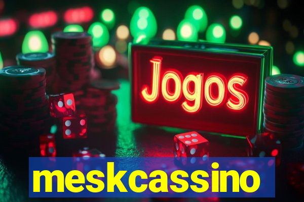 meskcassino
