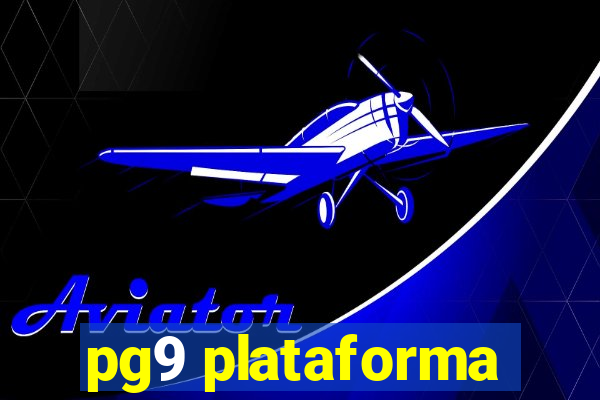 pg9 plataforma