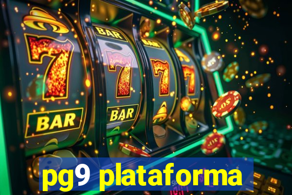 pg9 plataforma