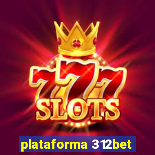 plataforma 312bet