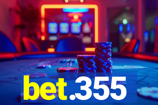 bet.355