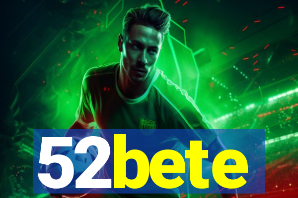 52bete