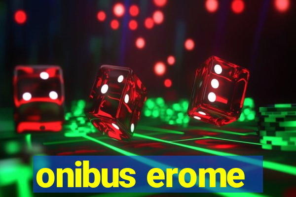 onibus erome