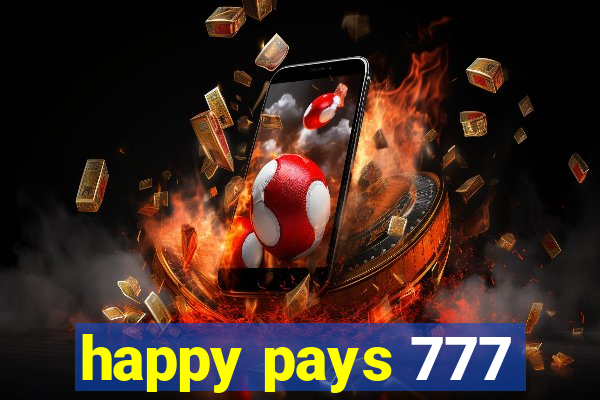 happy pays 777