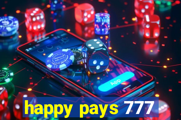 happy pays 777
