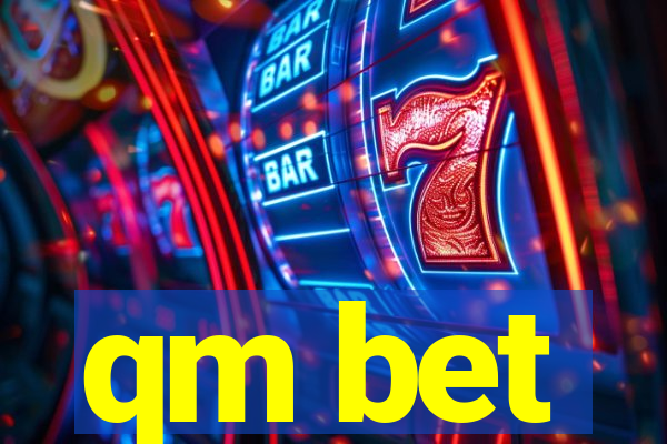 qm bet