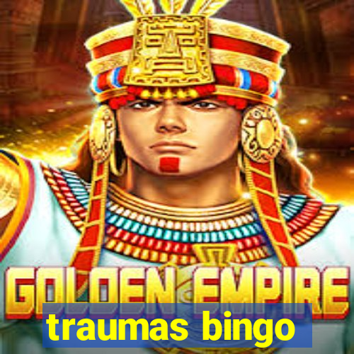 traumas bingo