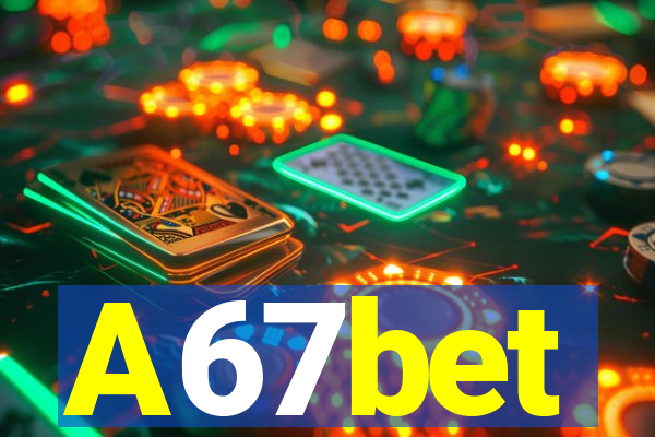 A67bet