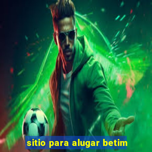 sitio para alugar betim