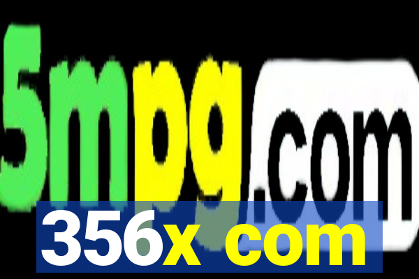 356x com
