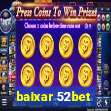 baixar 52bet