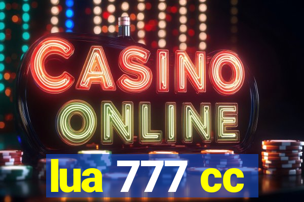 lua 777 cc