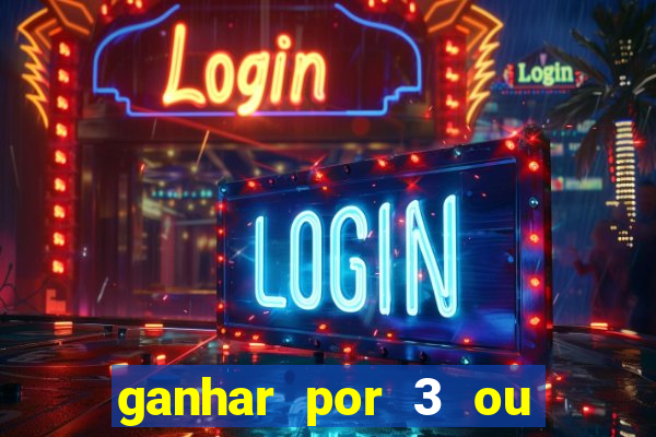 ganhar por 3 ou mais gols betano