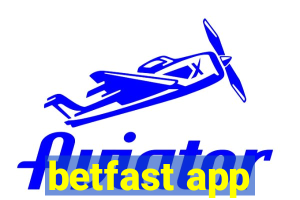 betfast app