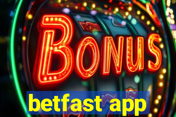 betfast app