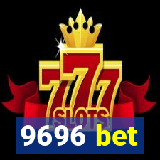 9696 bet