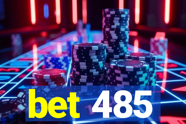 bet 485