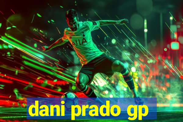 dani prado gp