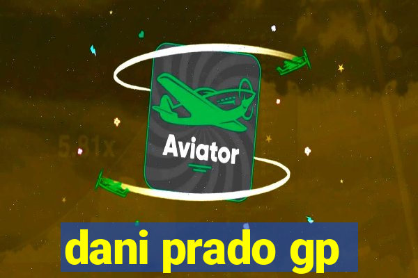 dani prado gp