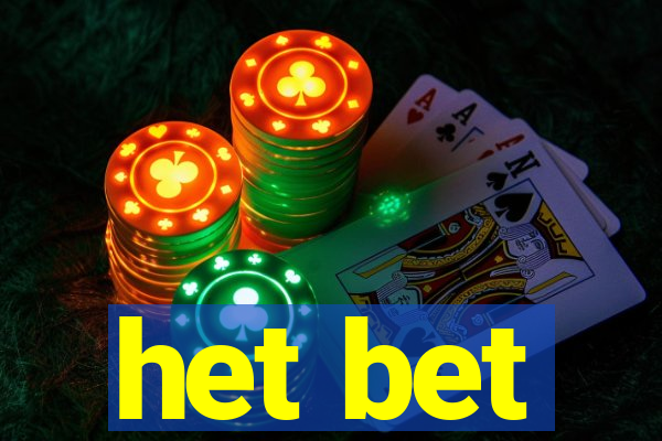 het bet