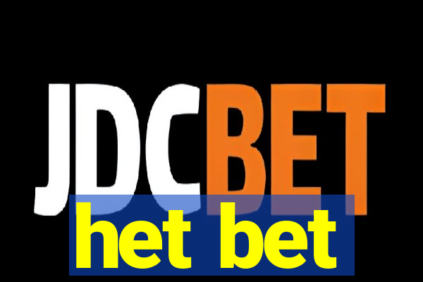 het bet