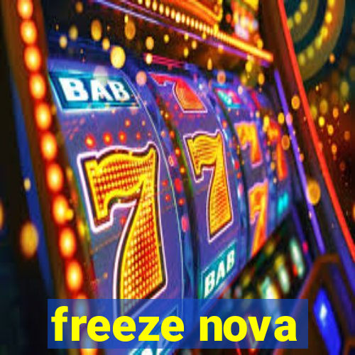 freeze nova