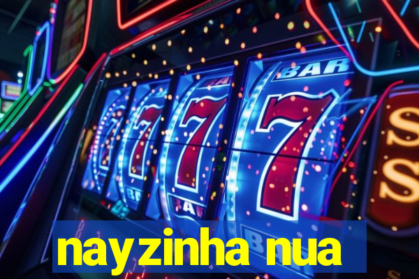 nayzinha nua