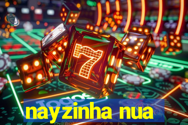 nayzinha nua