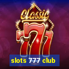 slots 777 club