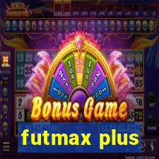 futmax plus