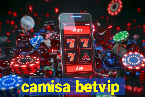 camisa betvip