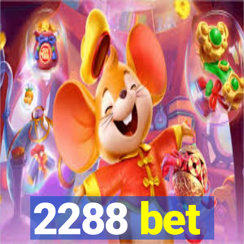 2288 bet