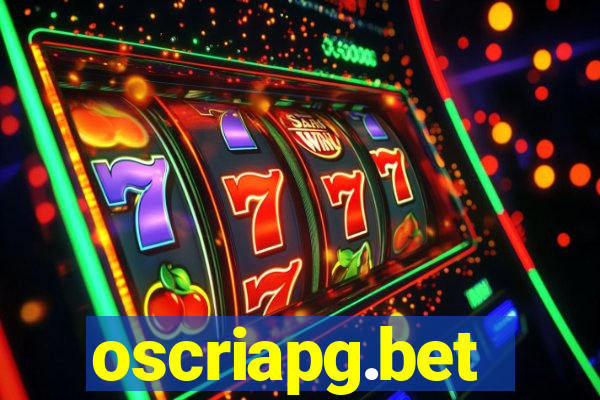 oscriapg.bet