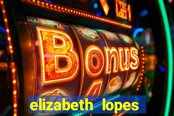 elizabeth lopes sanches nua