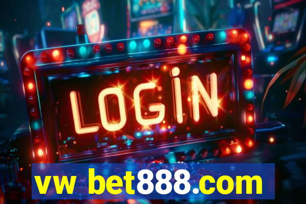 vw bet888.com