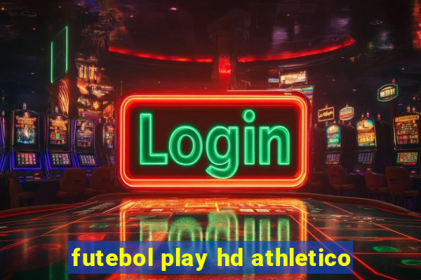 futebol play hd athletico