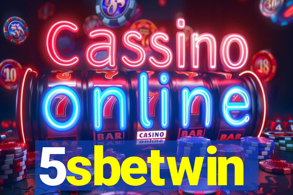 5sbetwin