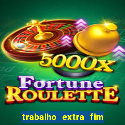 trabalho extra fim de semana porto