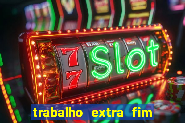 trabalho extra fim de semana porto