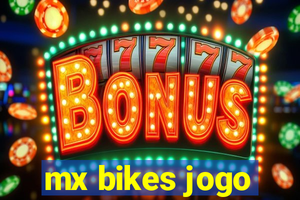 mx bikes jogo