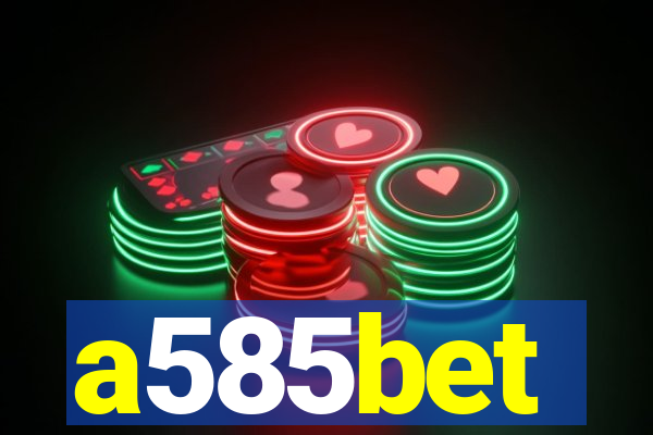 a585bet