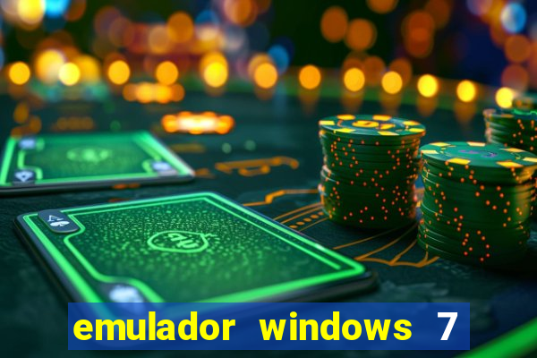 emulador windows 7 32 bits