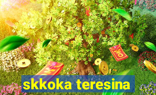 skkoka teresina