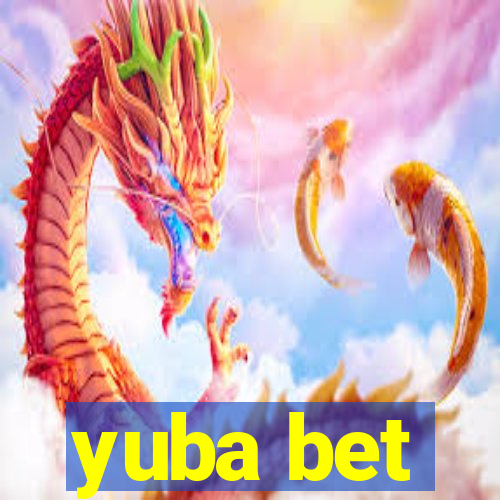 yuba bet