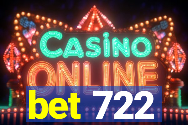bet 722