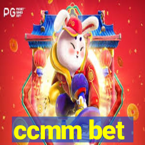 ccmm bet