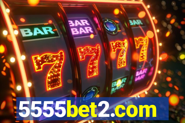 5555bet2.com