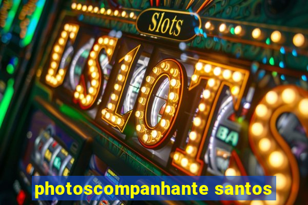 photoscompanhante santos