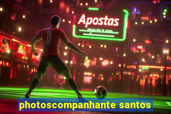 photoscompanhante santos